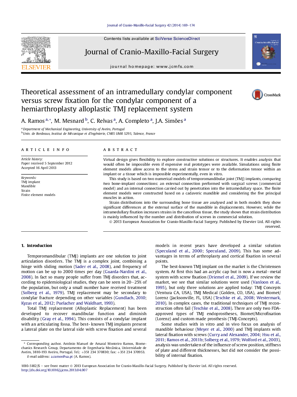 Theoretical assessment of an intramedullary condylar component versus screw fixation for the condylar component of a hemiarthroplasty alloplastic TMJ replacement system