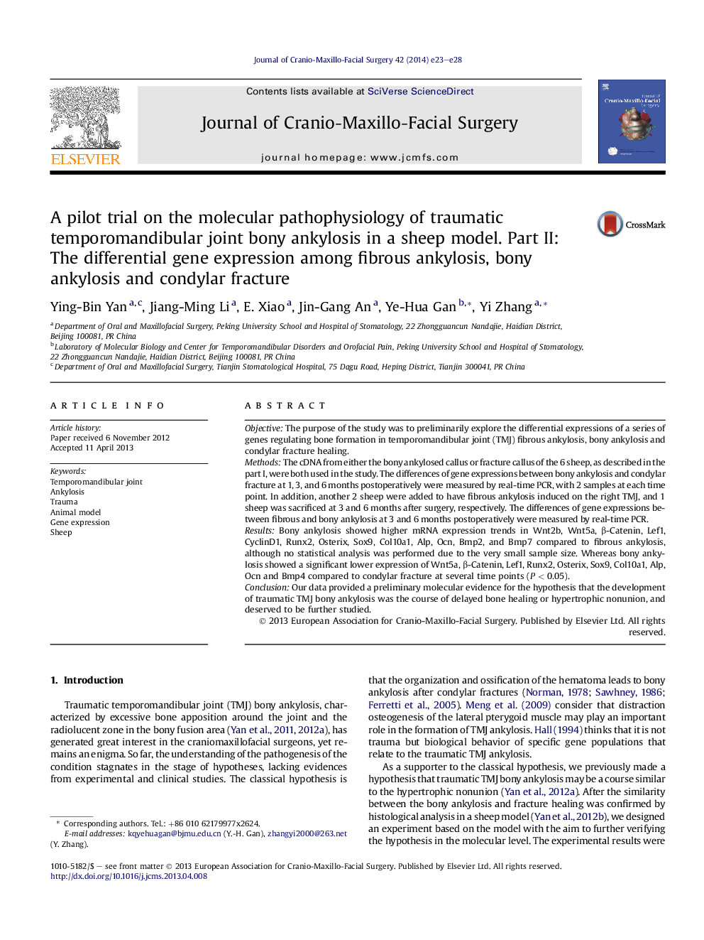 A pilot trial on the molecular pathophysiology of traumatic temporomandibular joint bony ankylosis in a sheep model. Part II: The differential gene expression among fibrous ankylosis, bony ankylosis and condylar fracture