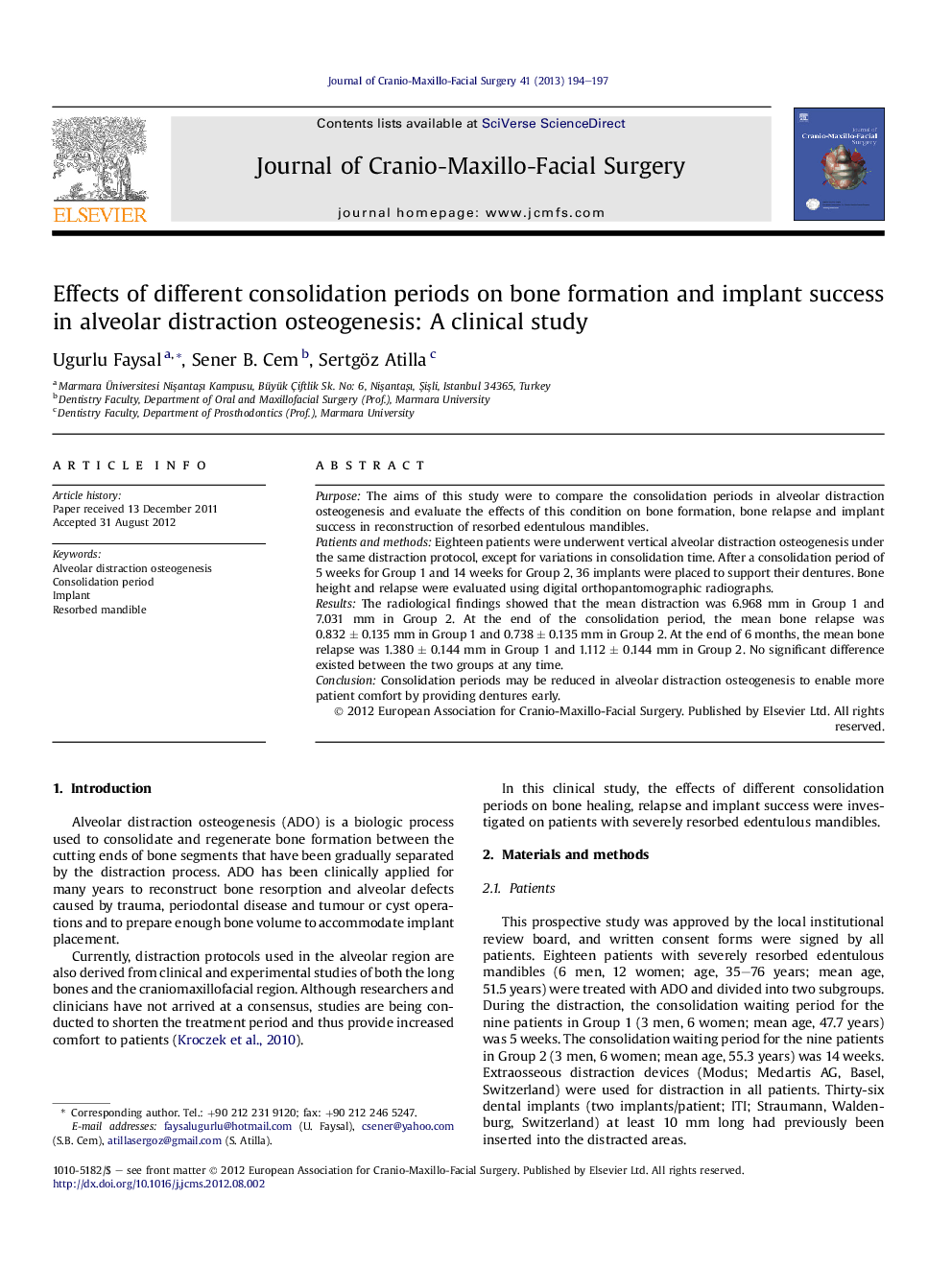 Effects of different consolidation periods on bone formation and implant success in alveolar distraction osteogenesis: A clinical study