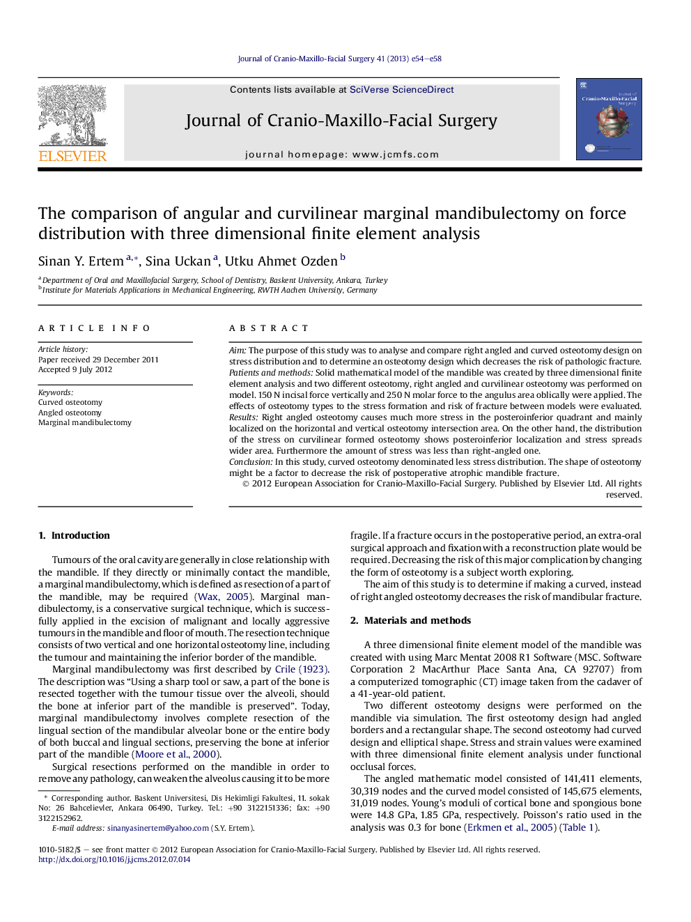 The comparison of angular and curvilinear marginal mandibulectomy on force distribution with three dimensional finite element analysis