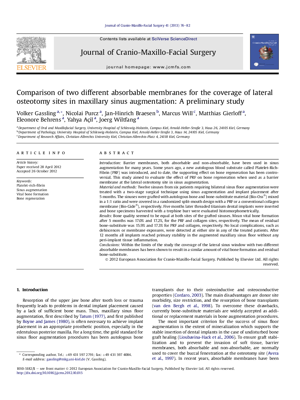 Comparison of two different absorbable membranes for the coverage of lateral osteotomy sites in maxillary sinus augmentation: A preliminary study