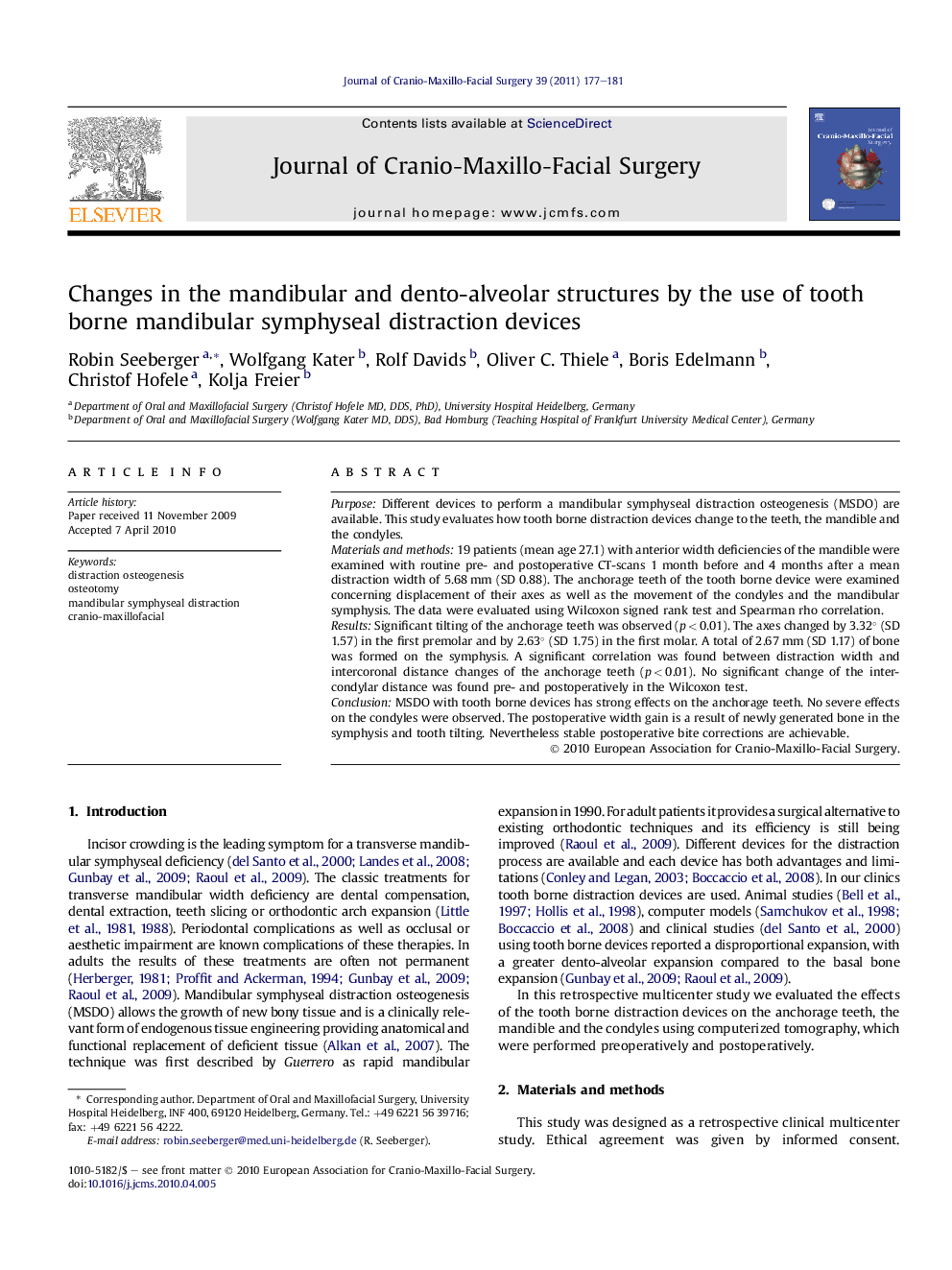 Changes in the mandibular and dento-alveolar structures by the use of tooth borne mandibular symphyseal distraction devices