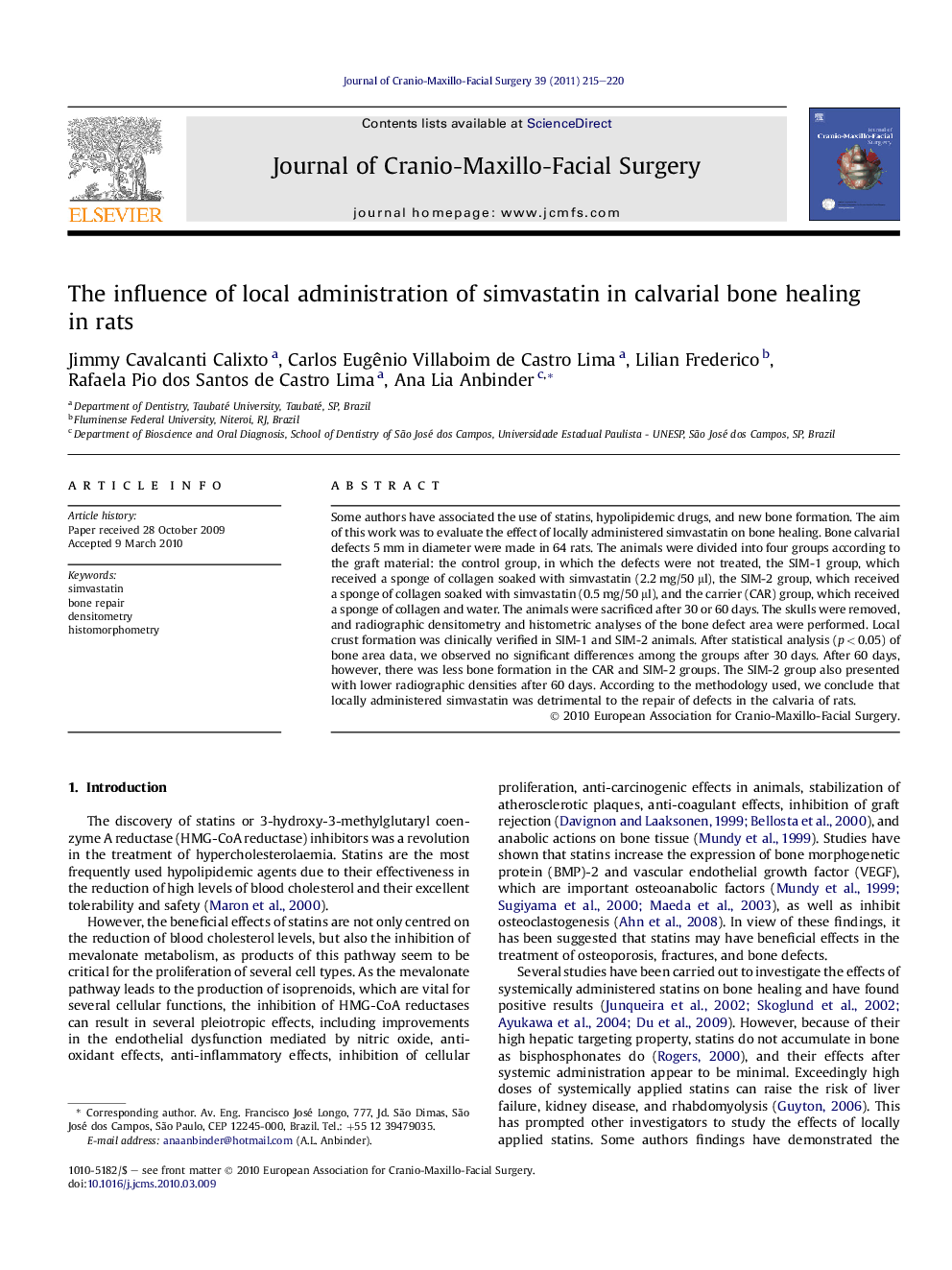 The influence of local administration of simvastatin in calvarial bone healing in rats