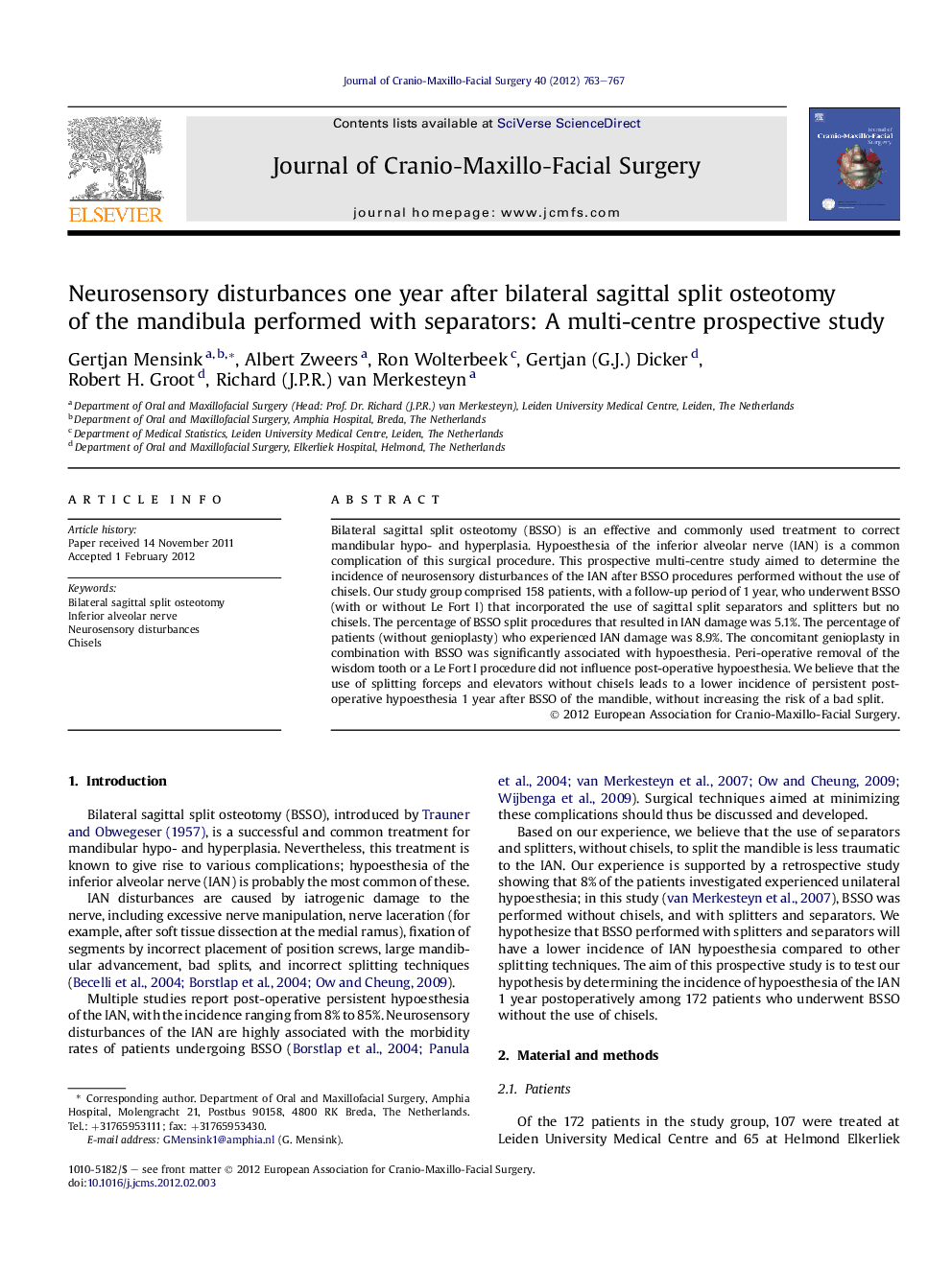 Neurosensory disturbances one year after bilateral sagittal split osteotomy of the mandibula performed with separators: A multi-centre prospective study