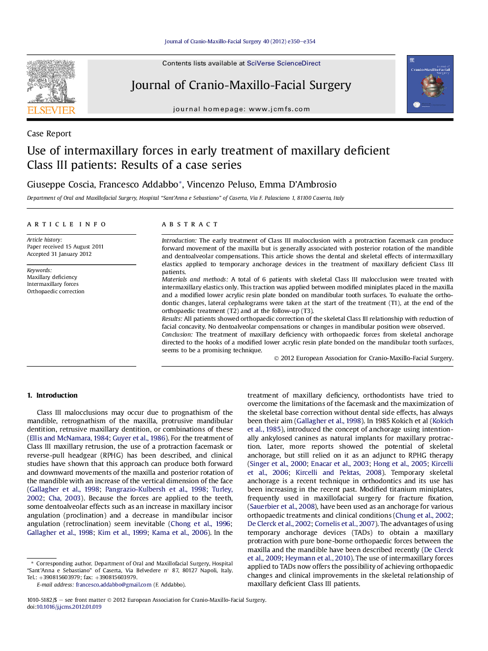 Use of intermaxillary forces in early treatment of maxillary deficient Class III patients: Results of a case series