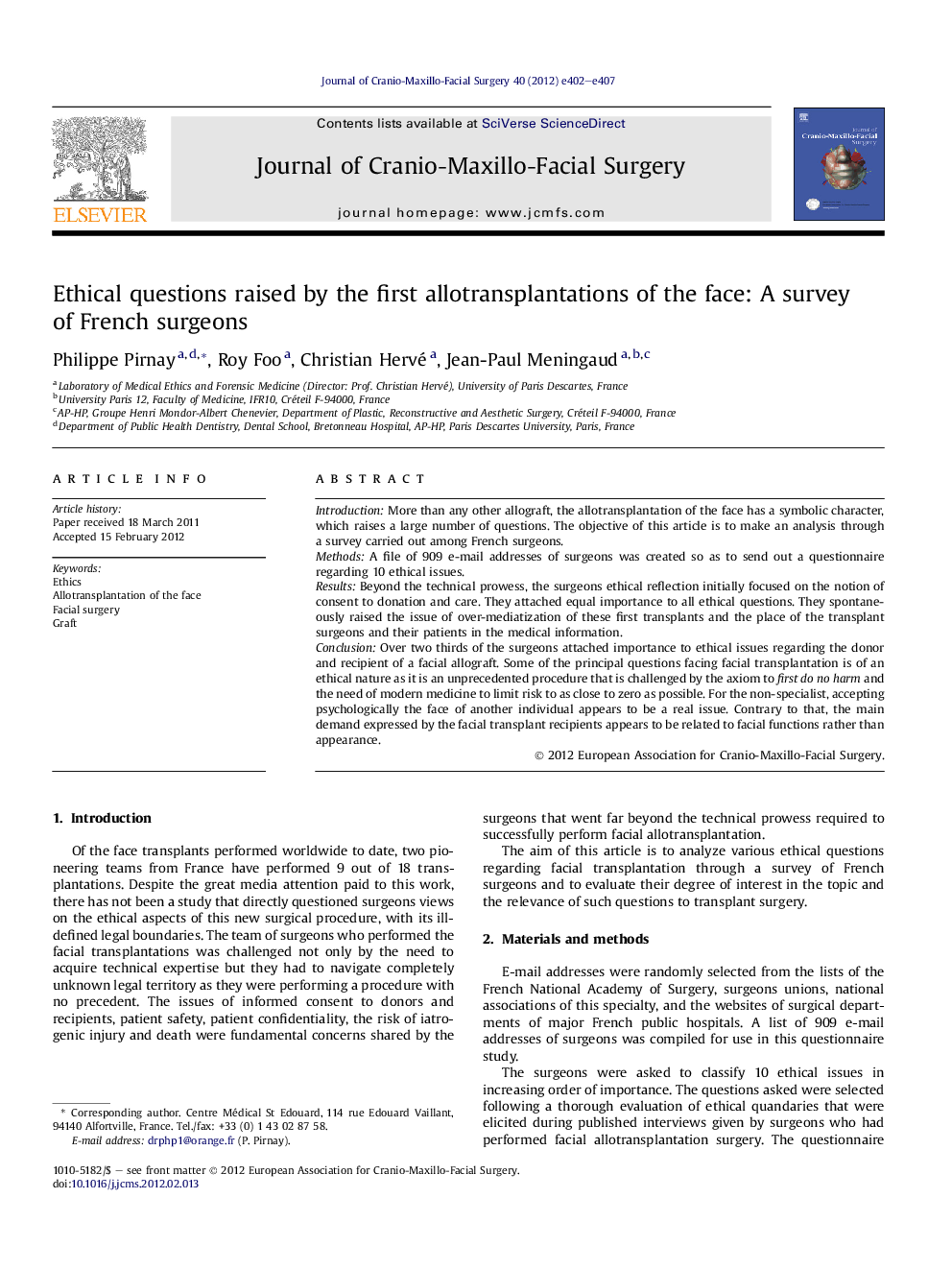 Ethical questions raised by the first allotransplantations of the face: A survey of French surgeons