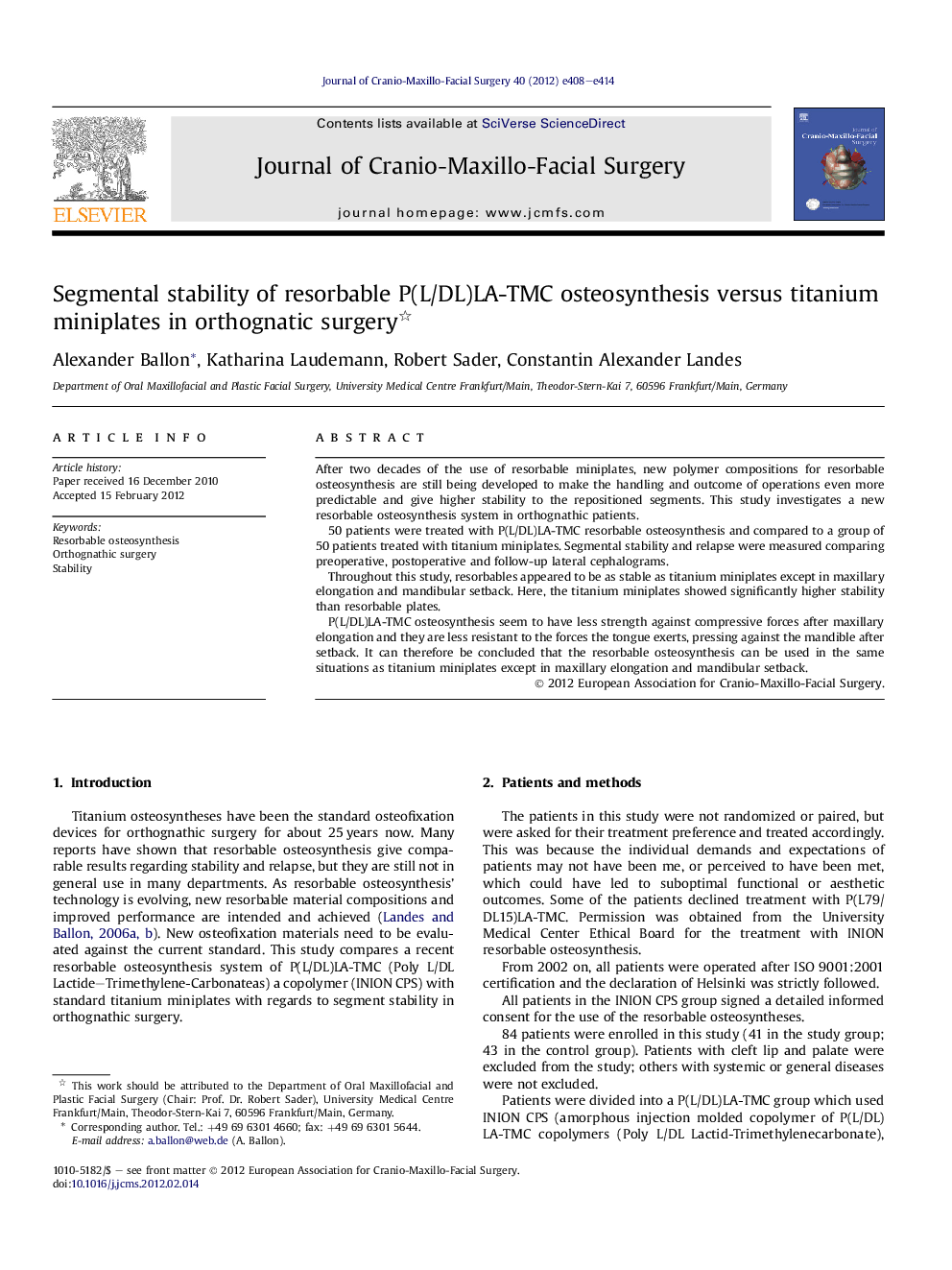 Segmental stability of resorbable P(L/DL)LA-TMC osteosynthesis versus titanium miniplates in orthognatic surgery 