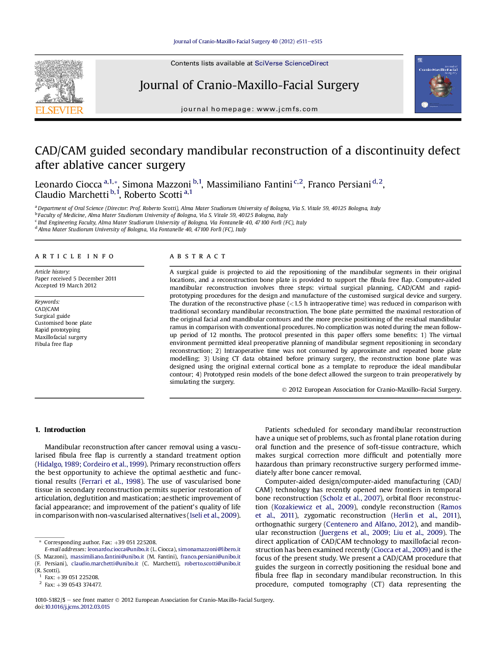 CAD/CAM guided secondary mandibular reconstruction of a discontinuity defect after ablative cancer surgery