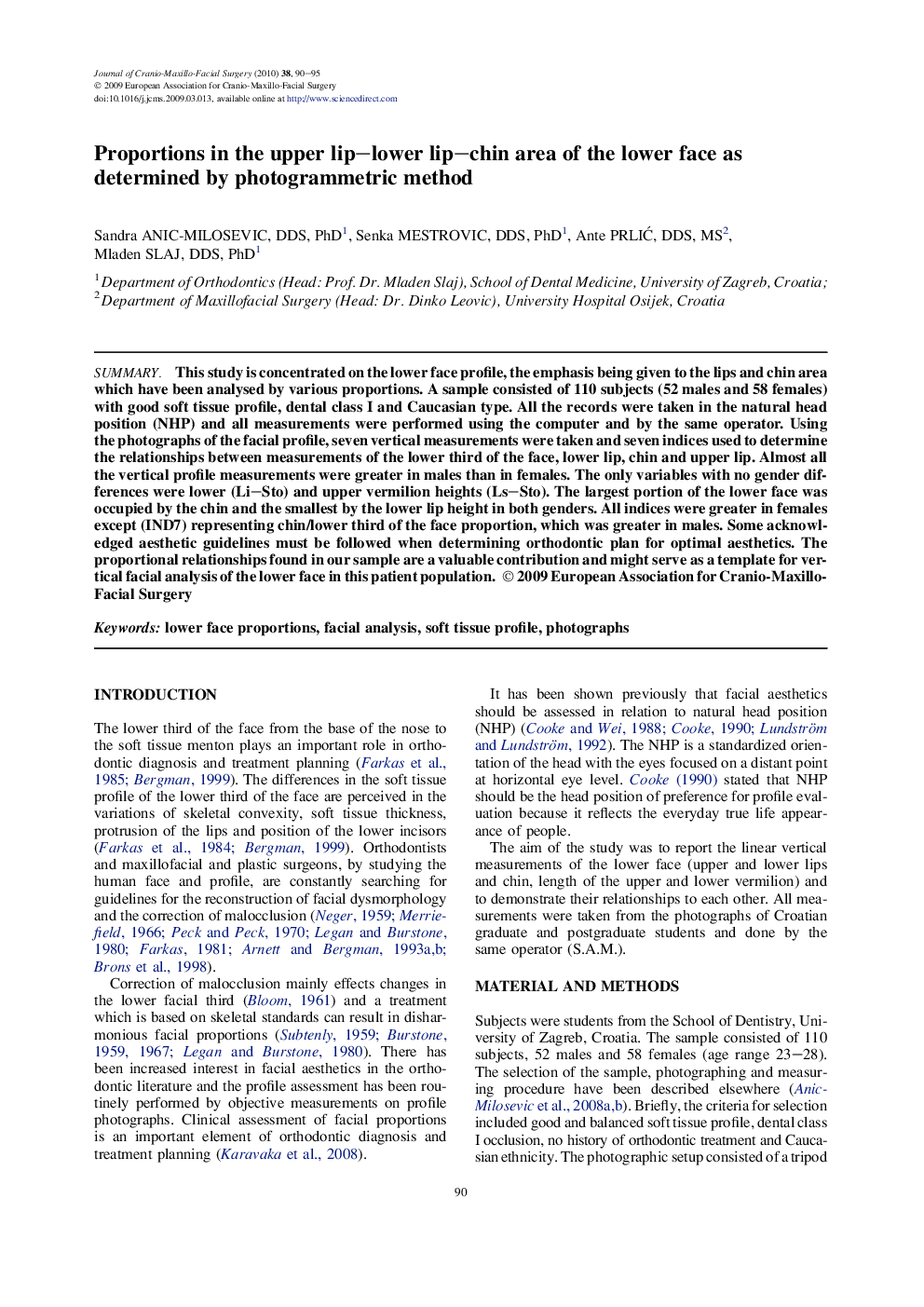 Proportions in the upper lip–lower lip–chin area of the lower face as determined by photogrammetric method