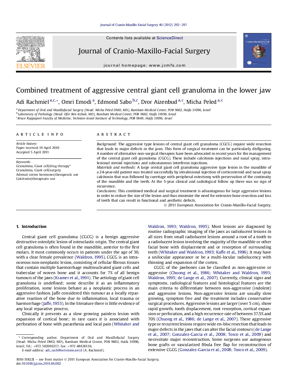 Combined treatment of aggressive central giant cell granuloma in the lower jaw