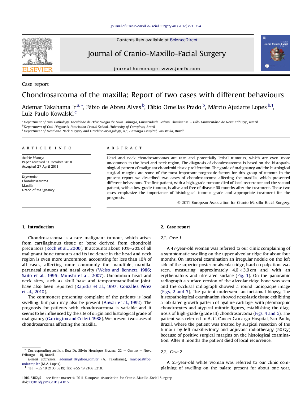 Chondrosarcoma of the maxilla: Report of two cases with different behaviours