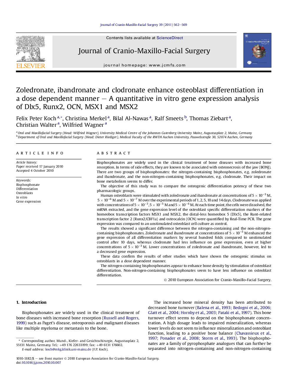 Zoledronate, ibandronate and clodronate enhance osteoblast differentiation in a dose dependent manner – A quantitative in vitro gene expression analysis of Dlx5, Runx2, OCN, MSX1 and MSX2