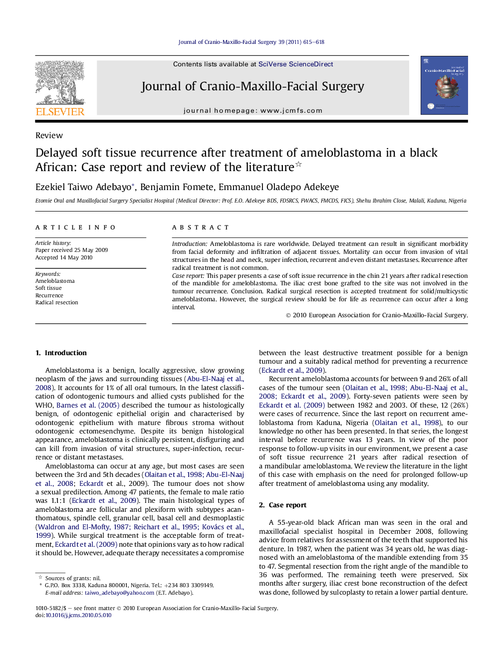 Delayed soft tissue recurrence after treatment of ameloblastoma in a black African: Case report and review of the literature 