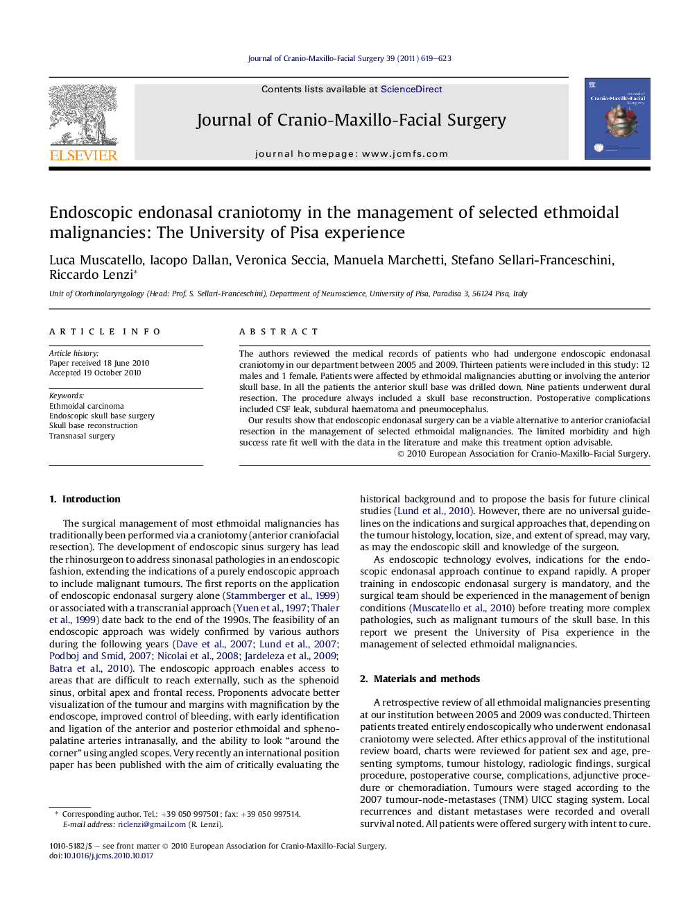 Endoscopic endonasal craniotomy in the management of selected ethmoidal malignancies: The University of Pisa experience