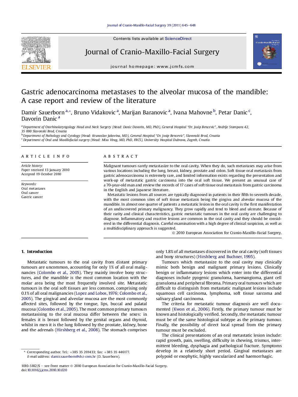 Gastric adenocarcinoma metastases to the alveolar mucosa of the mandible: A case report and review of the literature