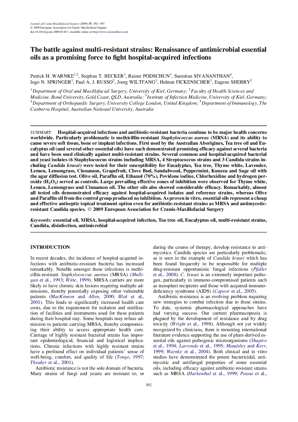 The battle against multi-resistant strains: Renaissance of antimicrobial essential oils as a promising force to fight hospital-acquired infections