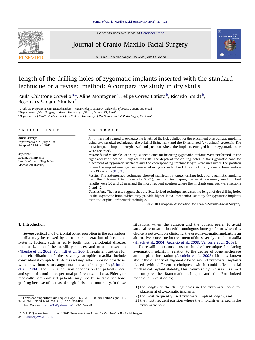 Length of the drilling holes of zygomatic implants inserted with the standard technique or a revised method: A comparative study in dry skulls