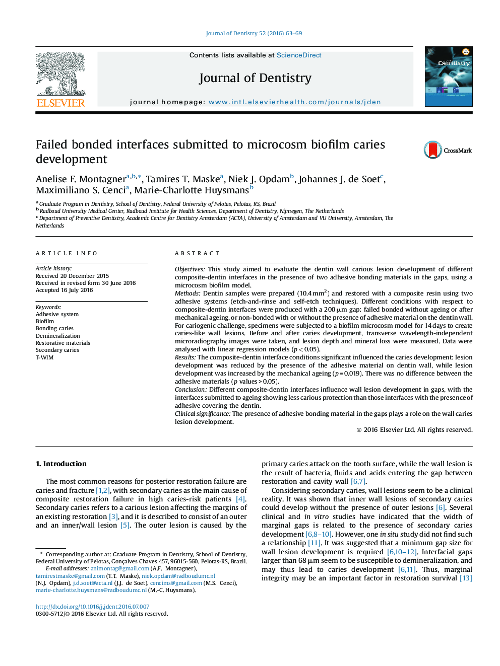 Failed bonded interfaces submitted to microcosm biofilm caries development