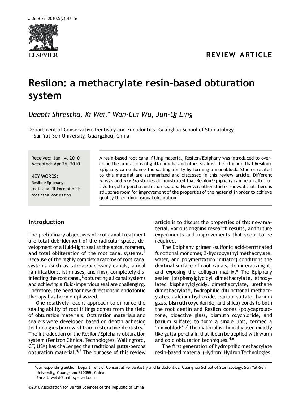 Resilon: a methacrylate resin-based obturation system
