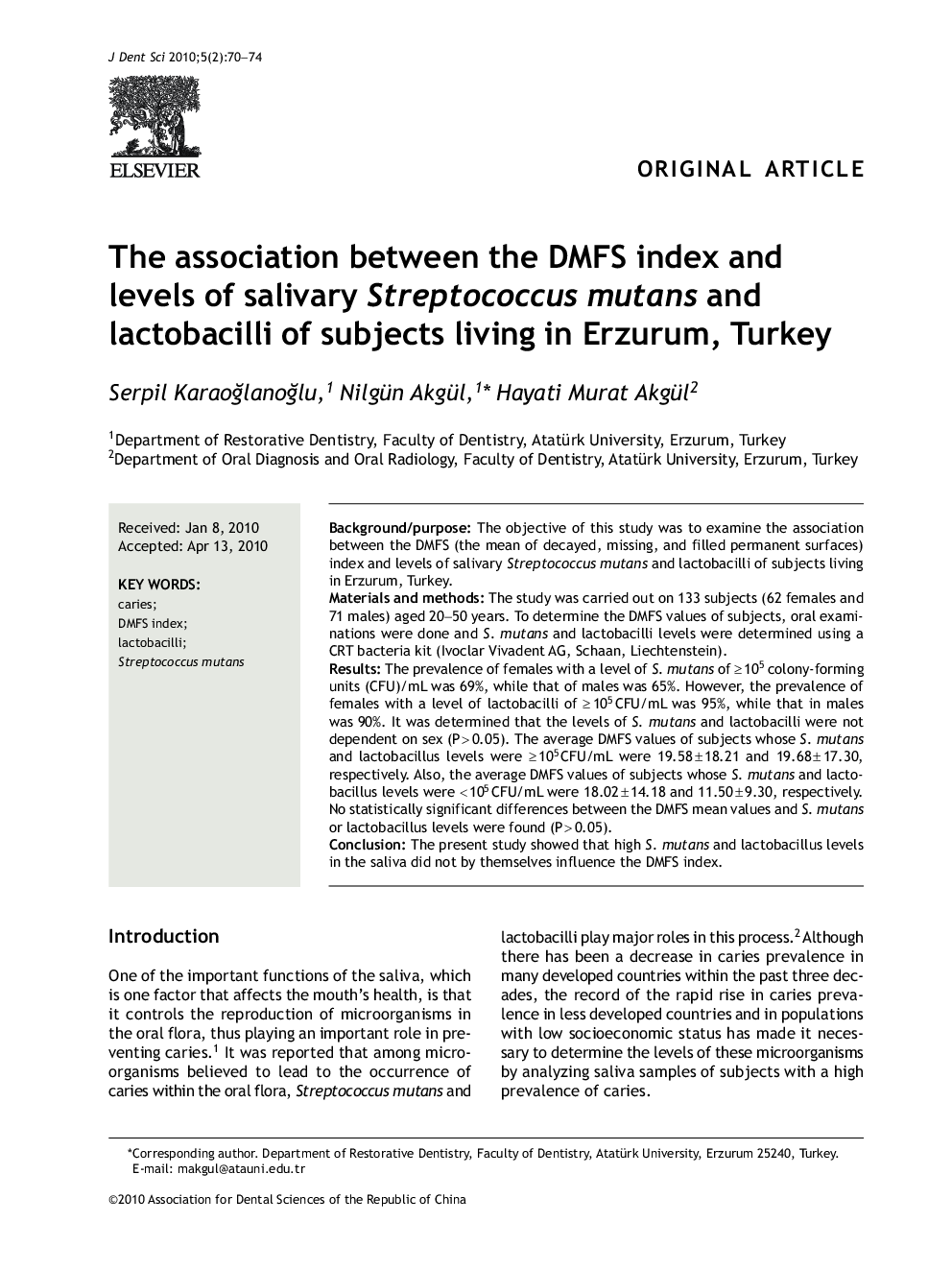 The association between the DMFS index and levels of salivary Streptococcus mutans and lactobacilli of subjects living in Erzurum, Turkey