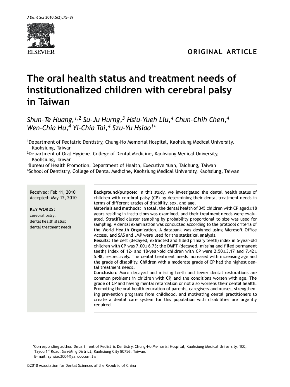 The oral health status and treatment needs of institutionalized children with cerebral palsy in Taiwan