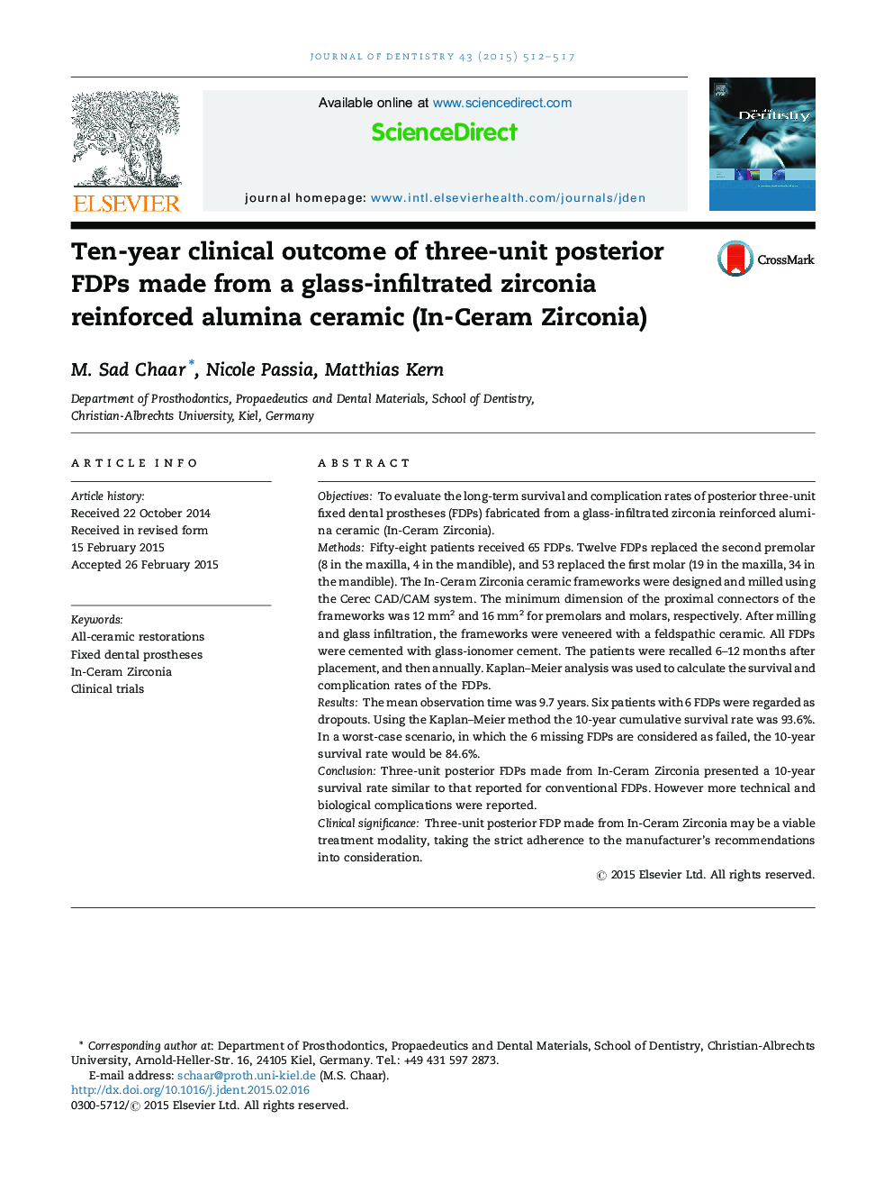 Ten-year clinical outcome of three-unit posterior FDPs made from a glass-infiltrated zirconia reinforced alumina ceramic (In-Ceram Zirconia)