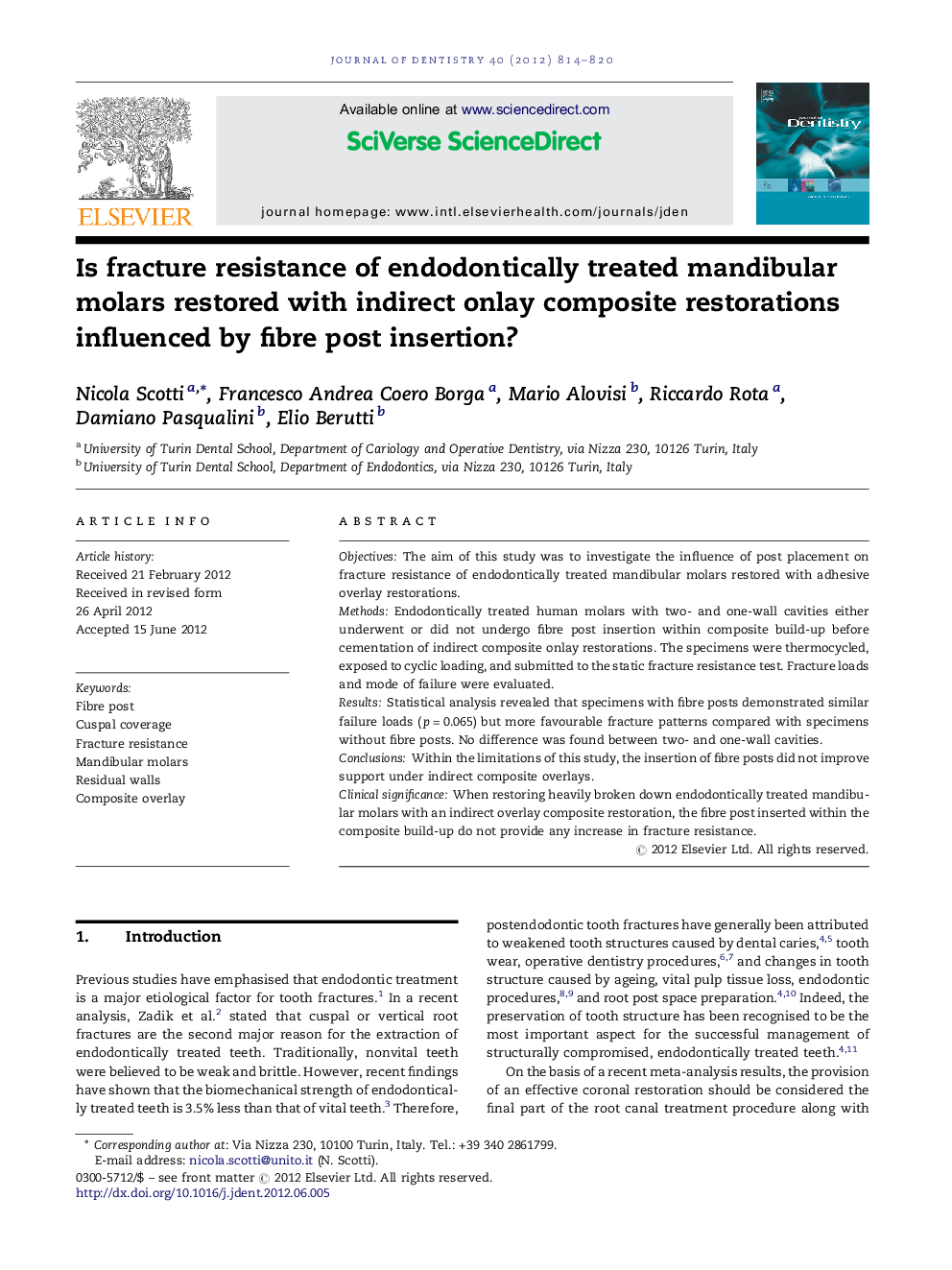 Is fracture resistance of endodontically treated mandibular molars restored with indirect onlay composite restorations influenced by fibre post insertion?