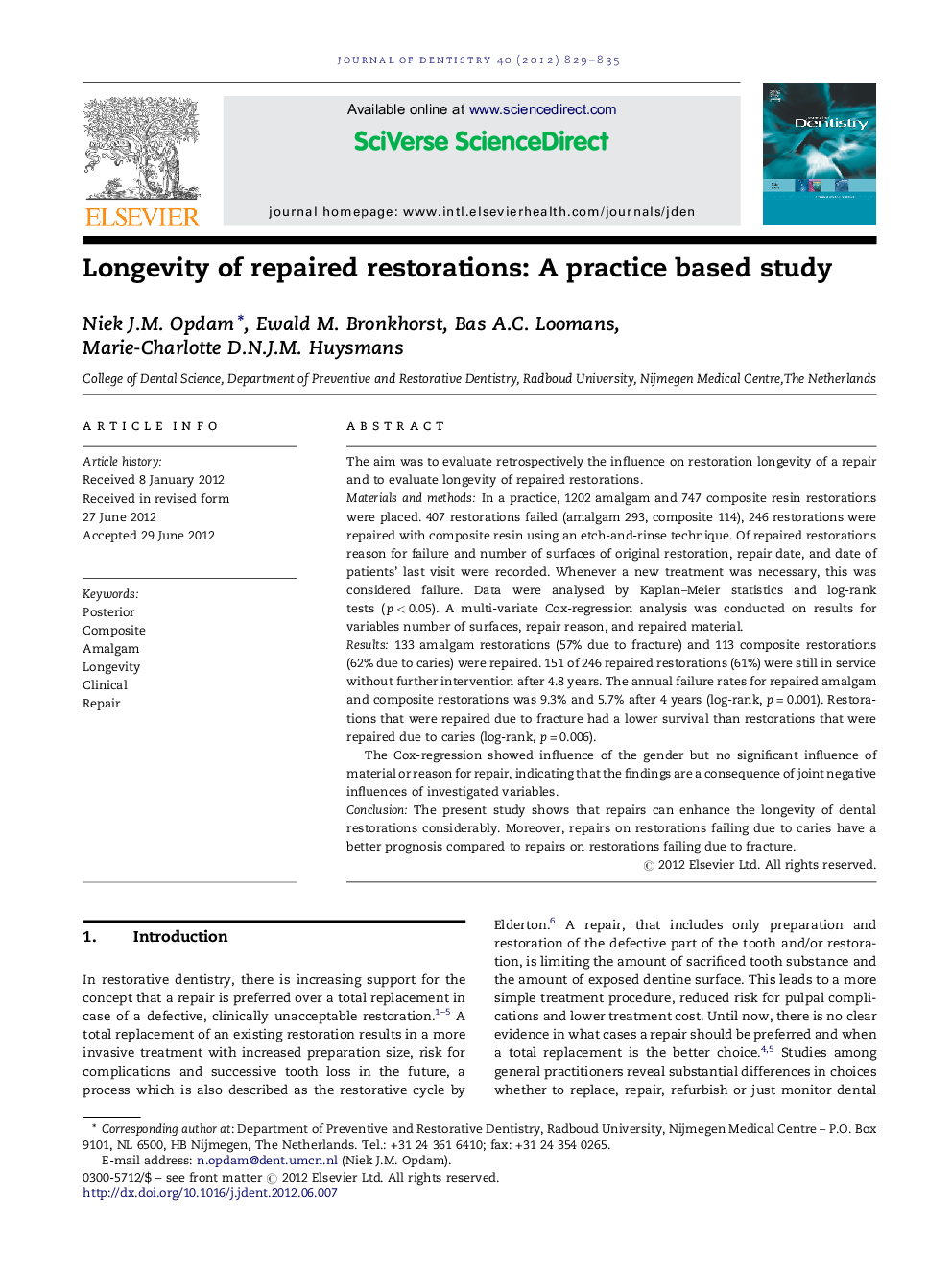 Longevity of repaired restorations: A practice based study