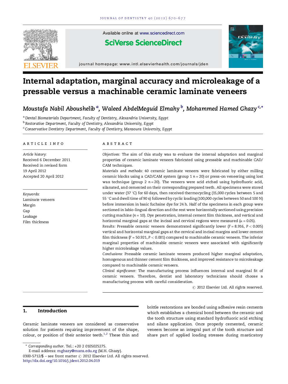 Internal adaptation, marginal accuracy and microleakage of a pressable versus a machinable ceramic laminate veneers