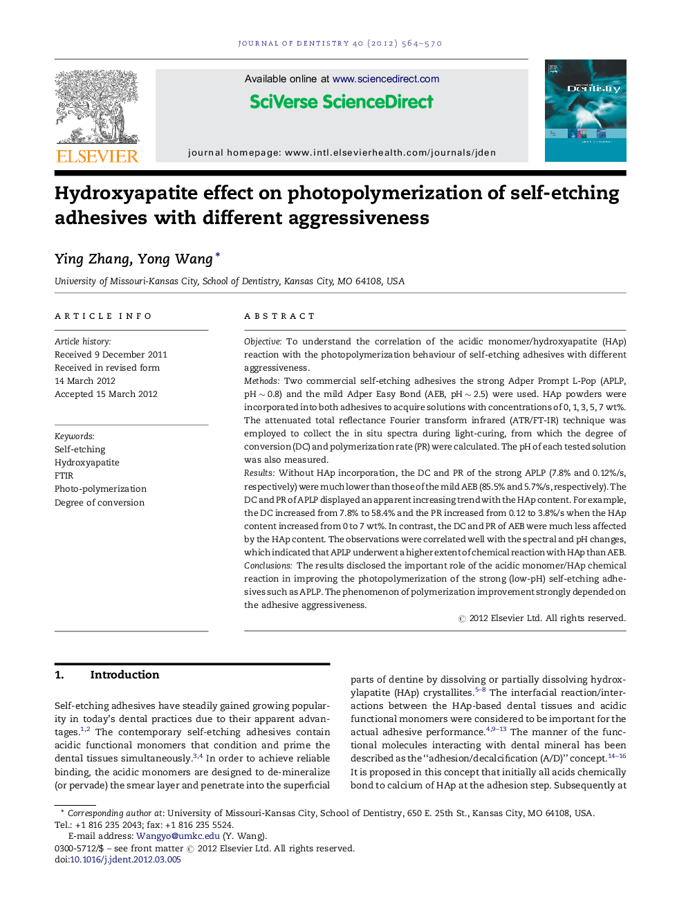 عکس صفحه اول مقاله: Hydroxyapatite effect on photopolymerization of self-etching adhesives with different aggressiveness Hydroxyapatite effect on photopolymerization of self-etching adhesives with different aggressiveness