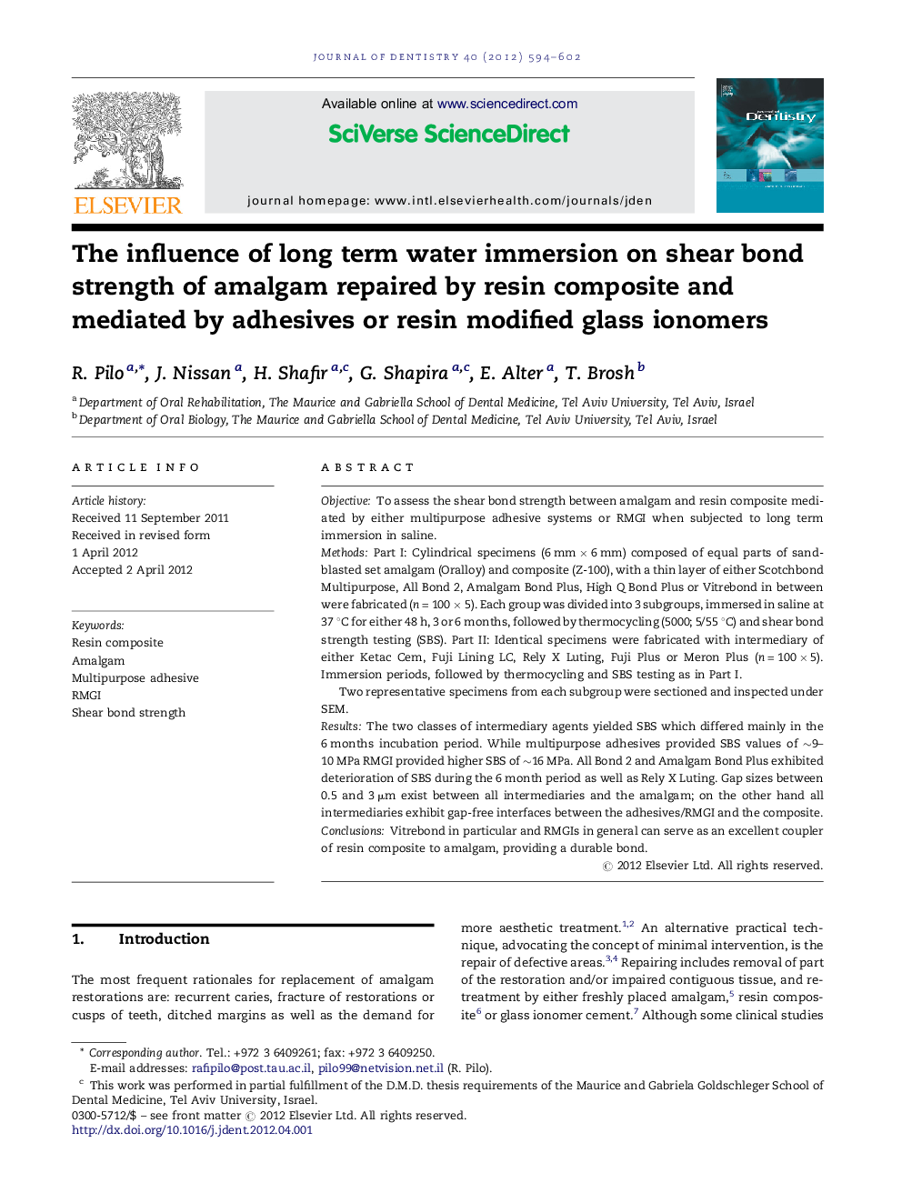 The influence of long term water immersion on shear bond strength of amalgam repaired by resin composite and mediated by adhesives or resin modified glass ionomers