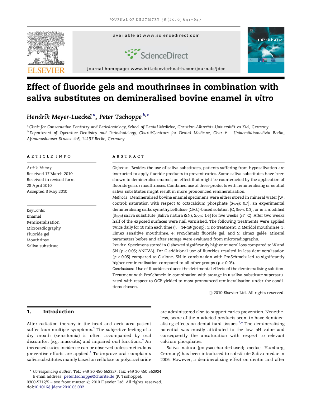 Effect of fluoride gels and mouthrinses in combination with saliva substitutes on demineralised bovine enamel in vitro