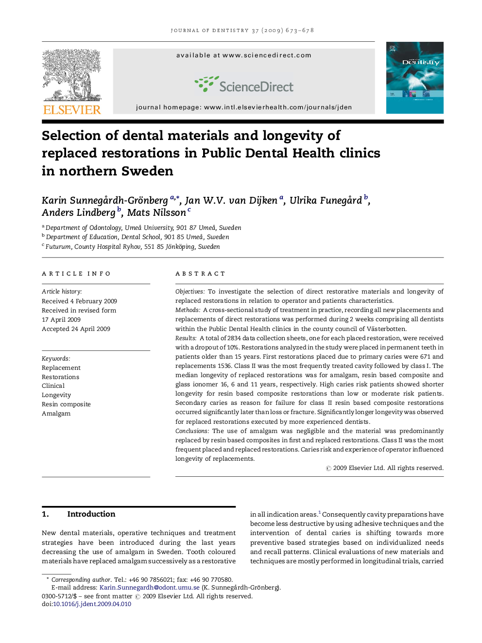 Selection of dental materials and longevity of replaced restorations in Public Dental Health clinics in northern Sweden