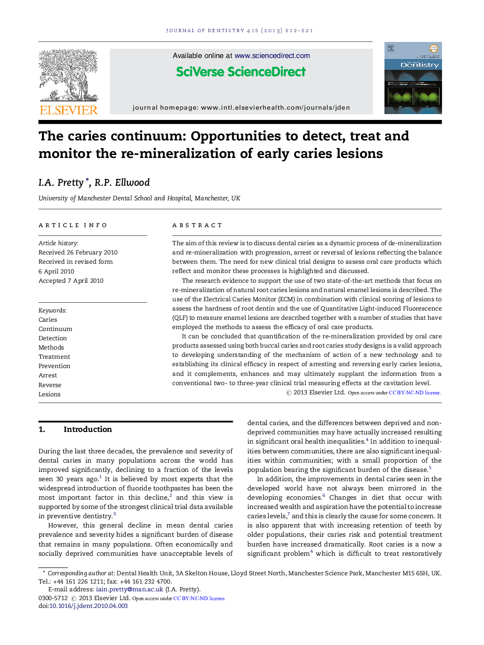 The caries continuum: Opportunities to detect, treat and monitor the re-mineralization of early caries lesions