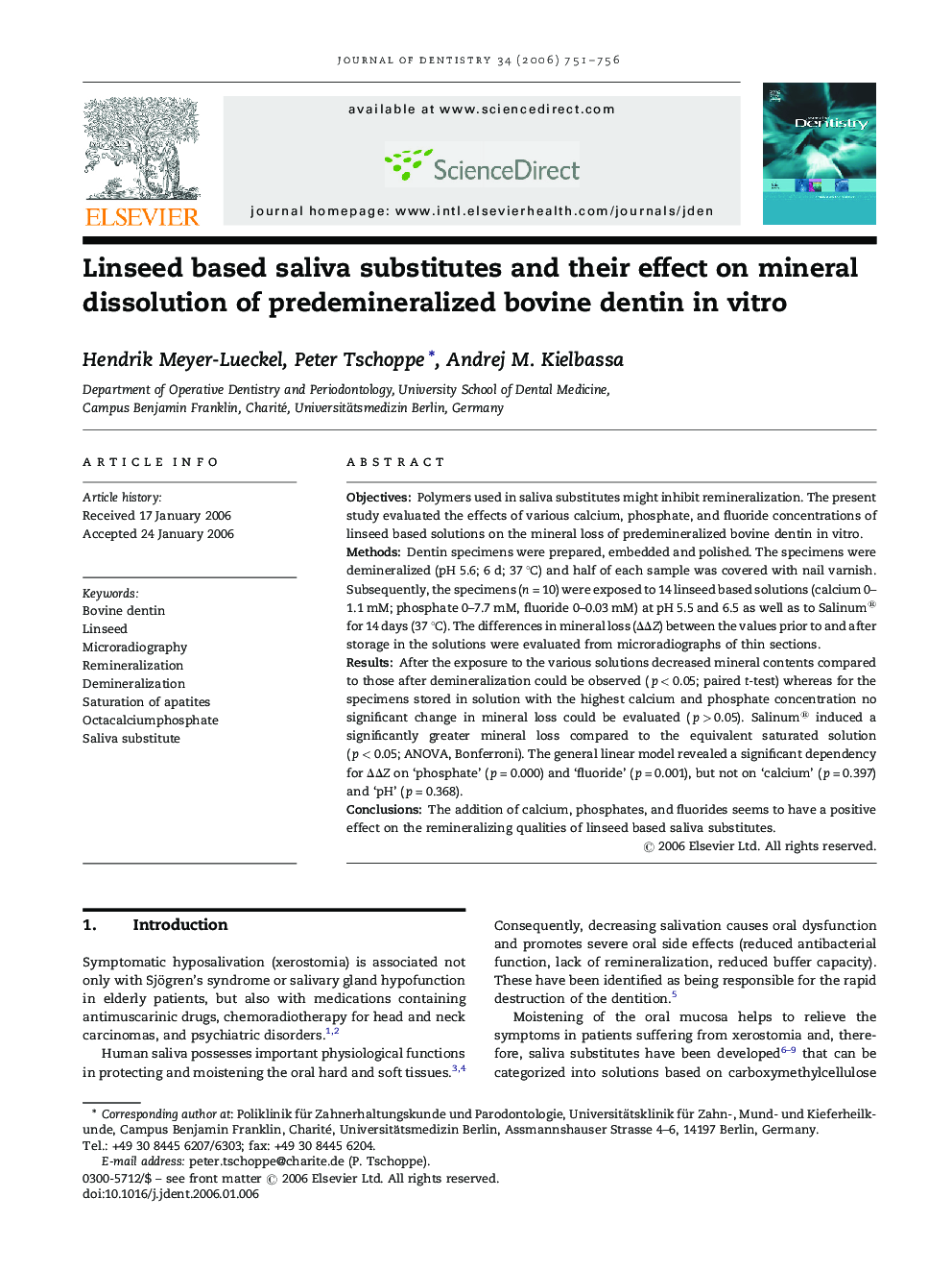 Linseed based saliva substitutes and their effect on mineral dissolution of predemineralized bovine dentin in vitro