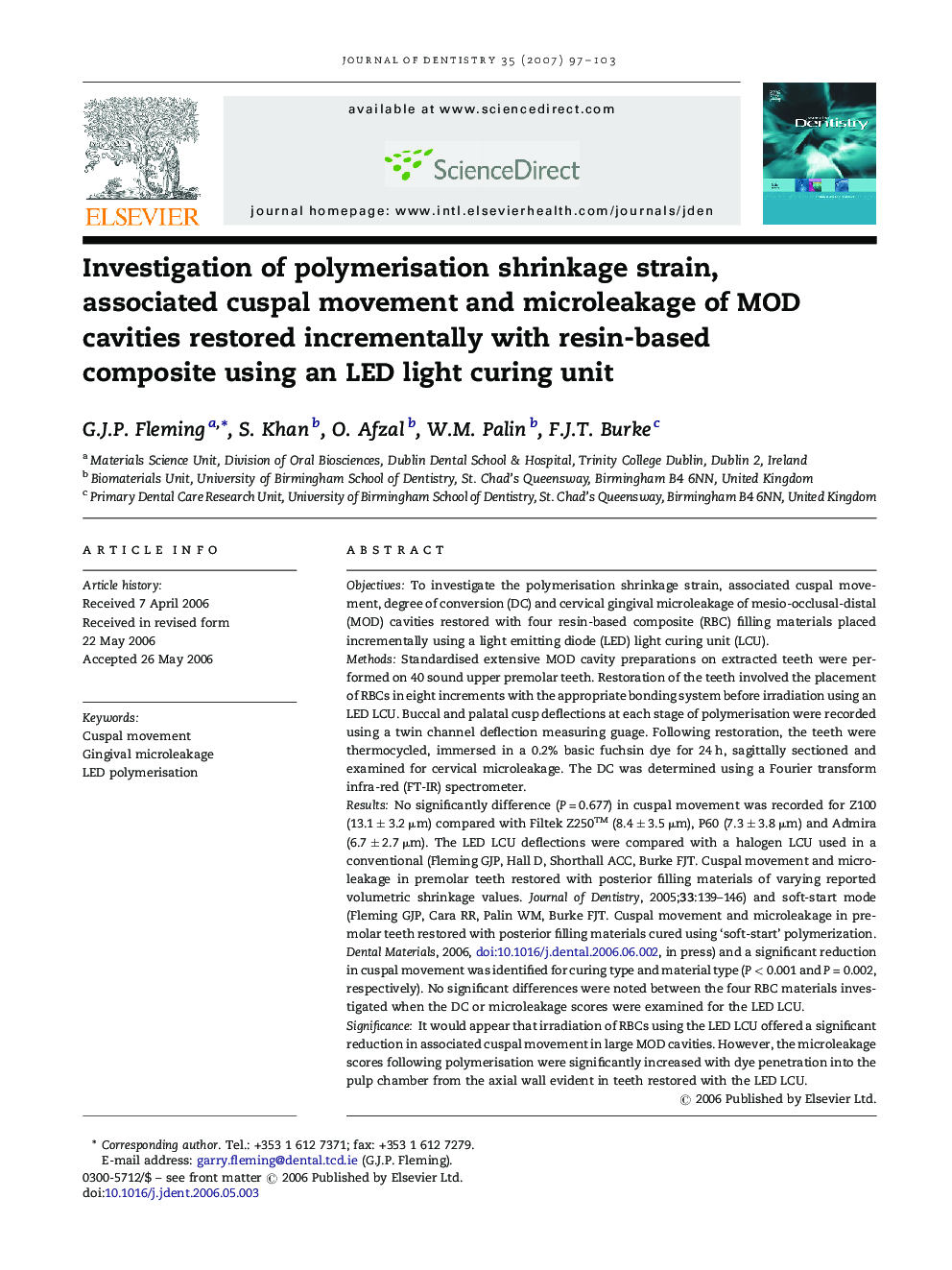 Investigation of polymerisation shrinkage strain, associated cuspal movement and microleakage of MOD cavities restored incrementally with resin-based composite using an LED light curing unit