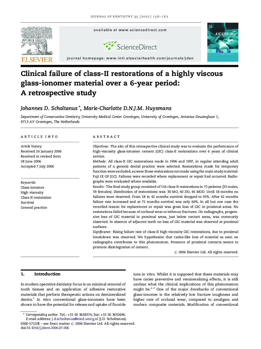 Clinical failure of class-II restorations of a highly viscous glass-ionomer material over a 6-year period: A retrospective study