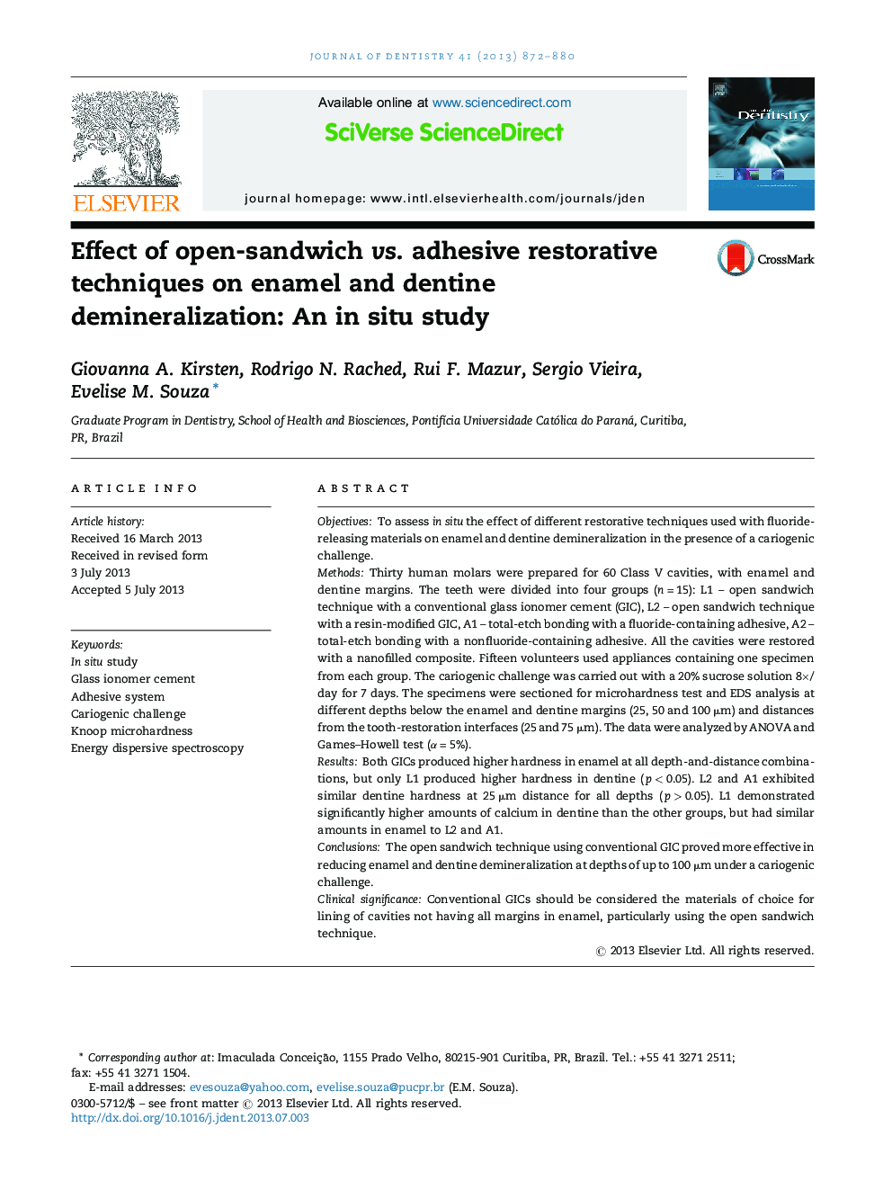 Effect of open-sandwich vs. adhesive restorative techniques on enamel and dentine demineralization: An in situ study