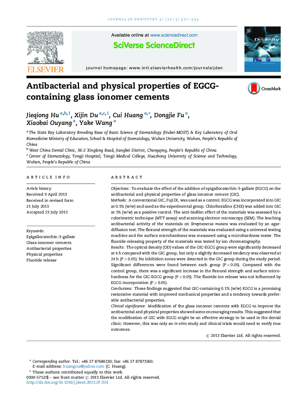 Antibacterial and physical properties of EGCG-containing glass ionomer cements
