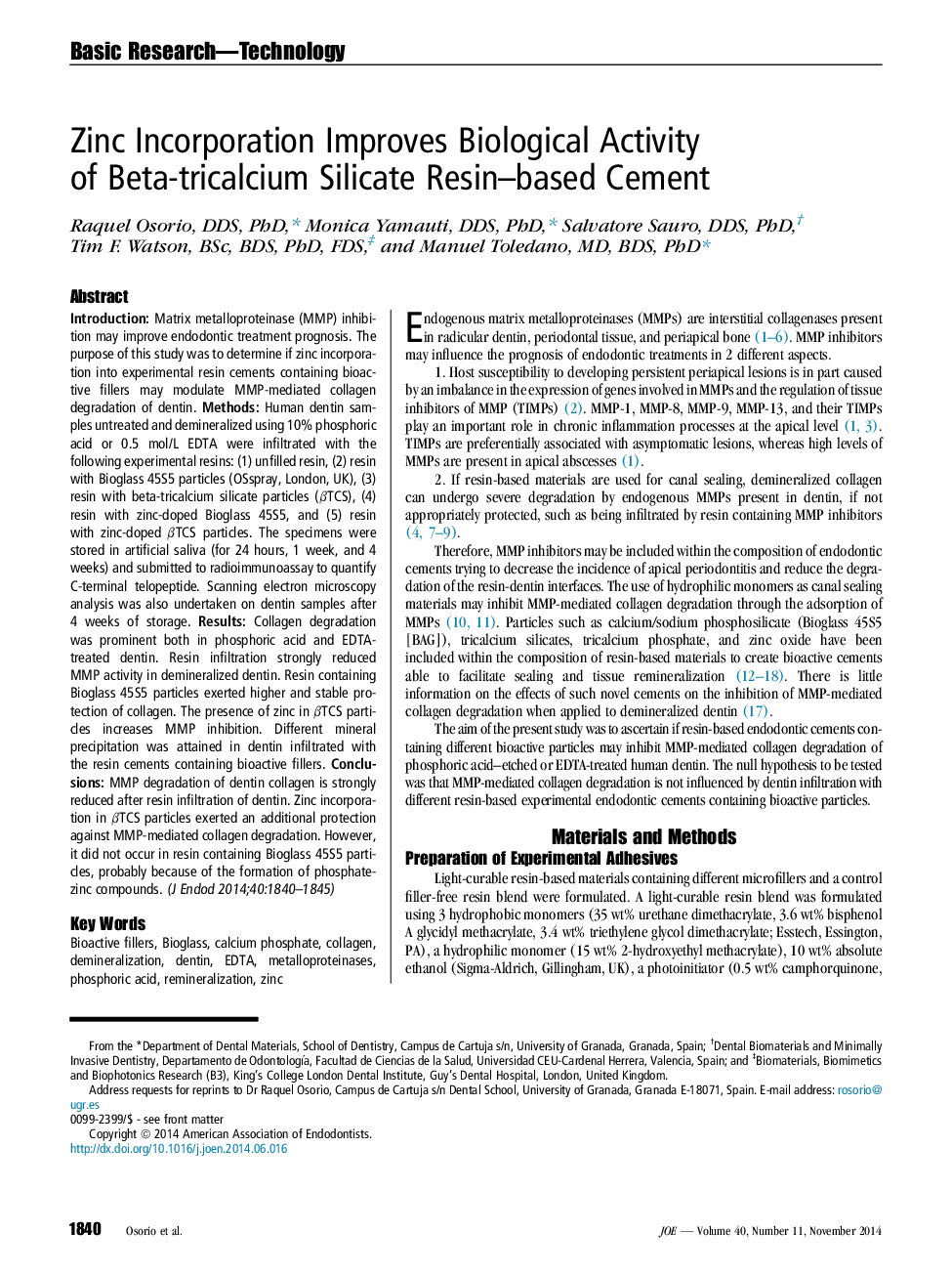 Zinc Incorporation Improves Biological Activity of Beta-tricalcium Silicate Resin–based Cement