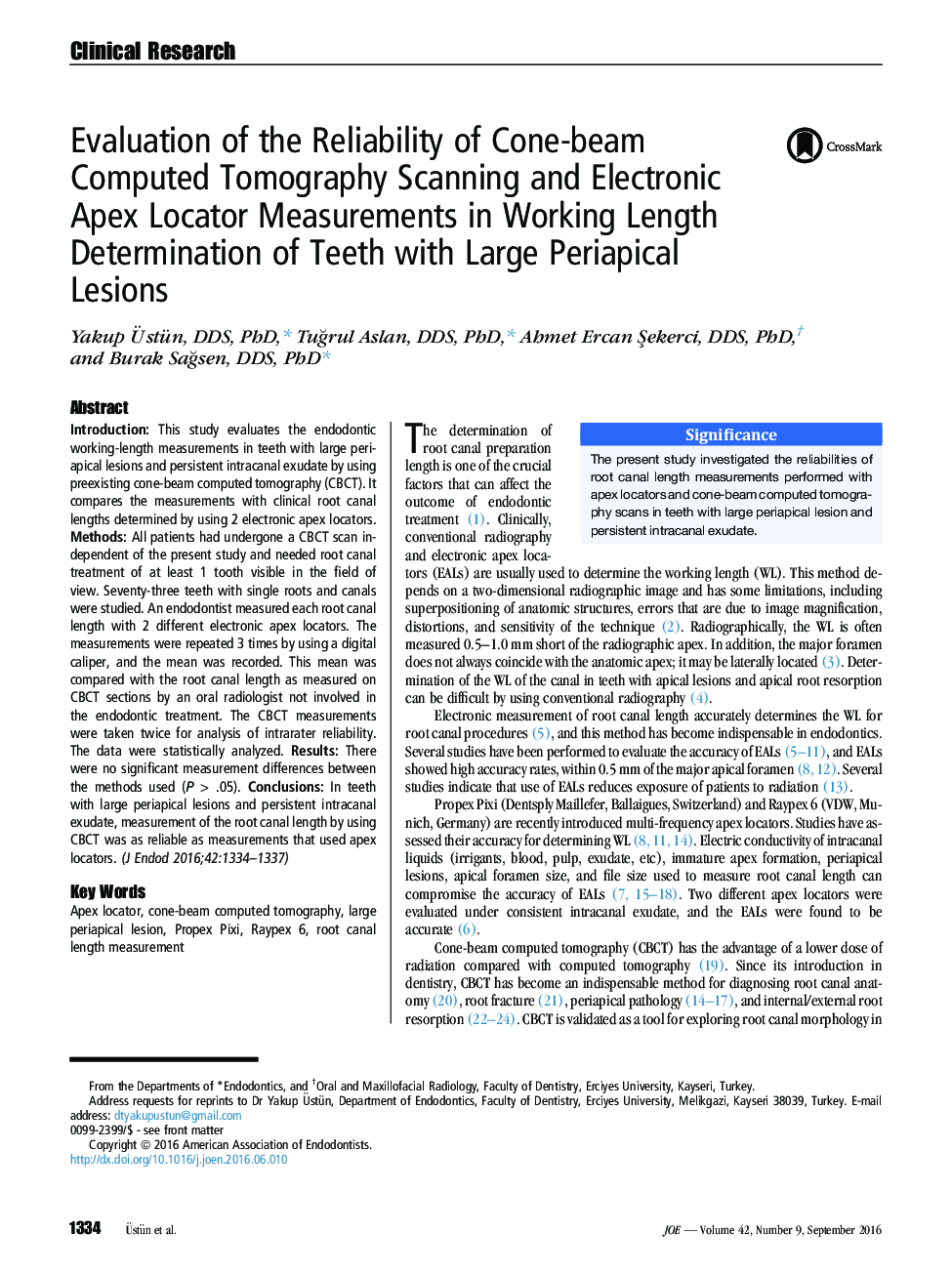 Evaluation of the Reliability of Cone-beam Computed Tomography Scanning and Electronic Apex Locator Measurements in Working Length Determination of Teeth with Large Periapical Lesions