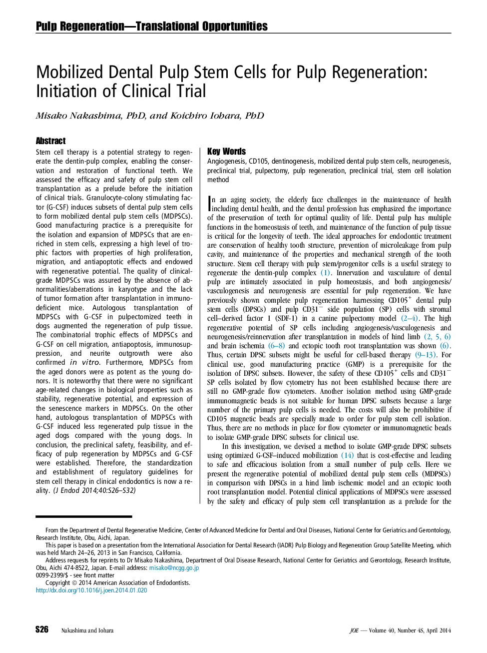 Mobilized Dental Pulp Stem Cells for Pulp Regeneration: Initiation of Clinical Trial