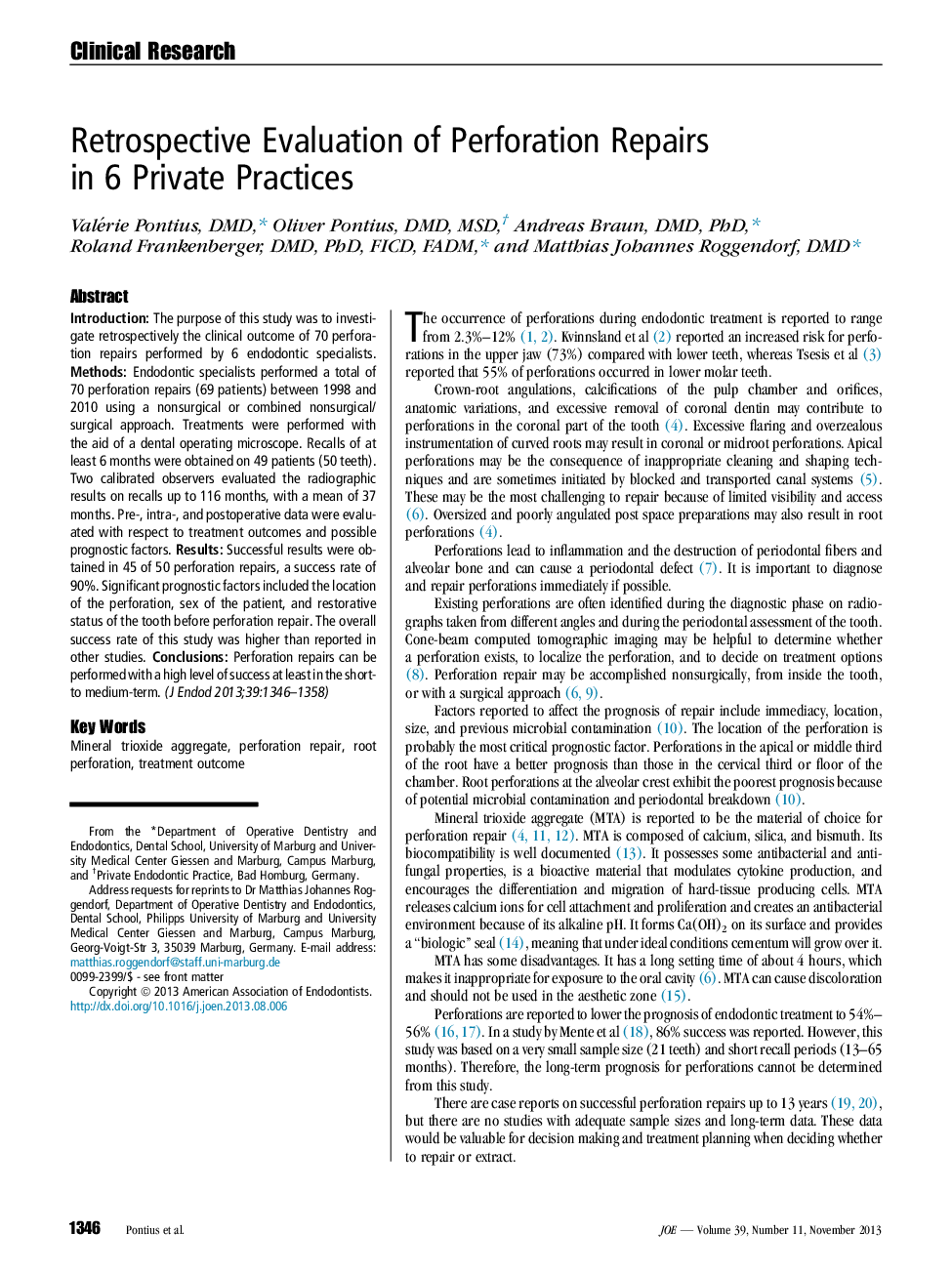 Retrospective Evaluation of Perforation Repairs in 6 Private Practices