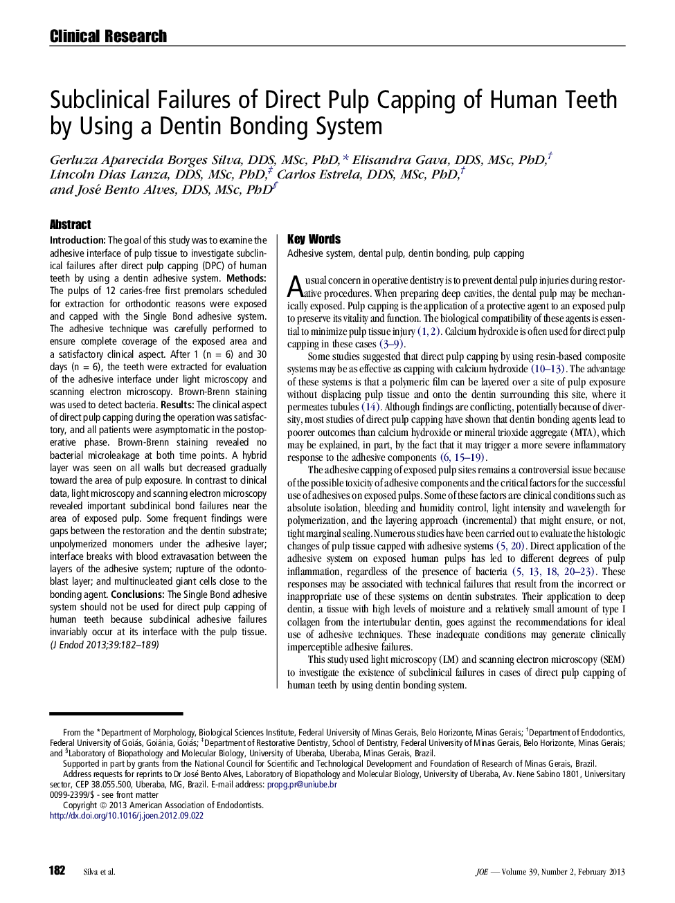 Subclinical Failures of Direct Pulp Capping of Human Teeth by Using a Dentin Bonding System