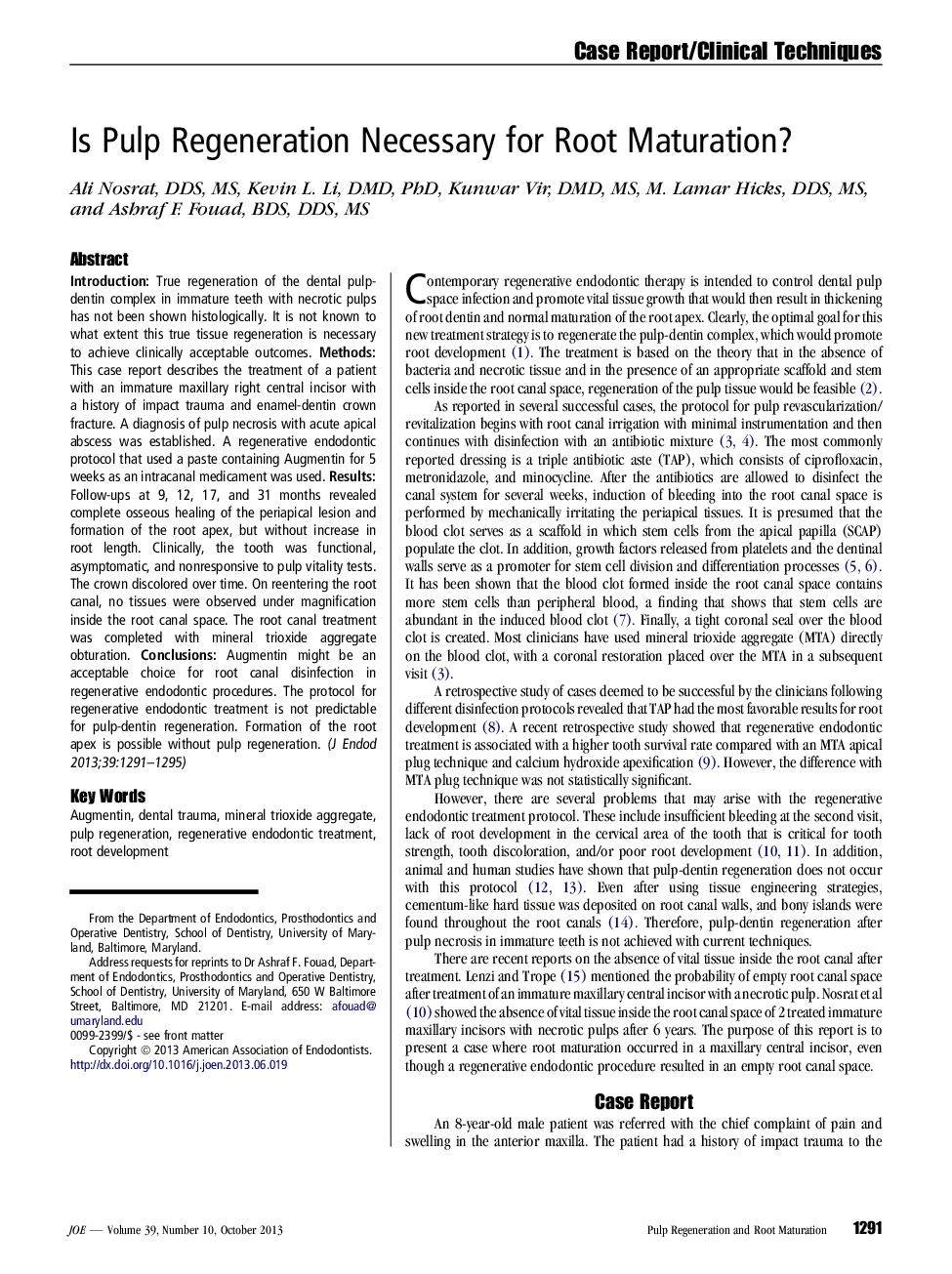 Is Pulp Regeneration Necessary for Root Maturation?