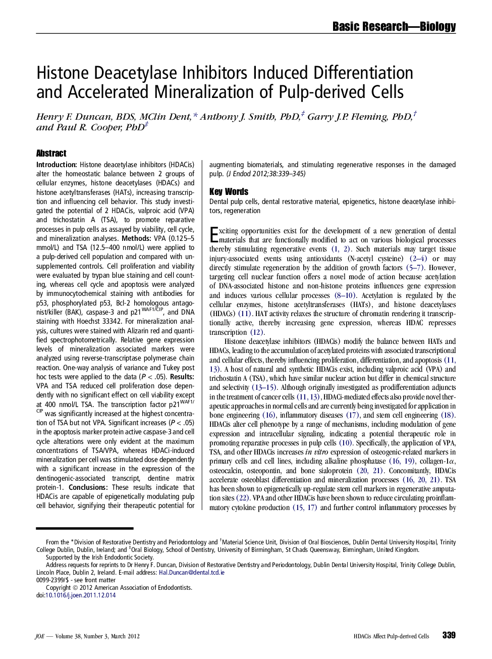 Histone Deacetylase Inhibitors Induced Differentiation and Accelerated Mineralization of Pulp-derived Cells 