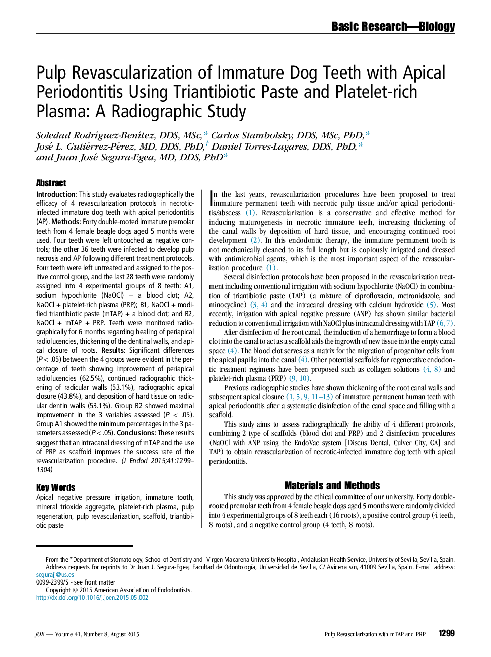 Pulp Revascularization of Immature Dog Teeth with Apical Periodontitis Using Triantibiotic Paste and Platelet-rich Plasma: A Radiographic Study