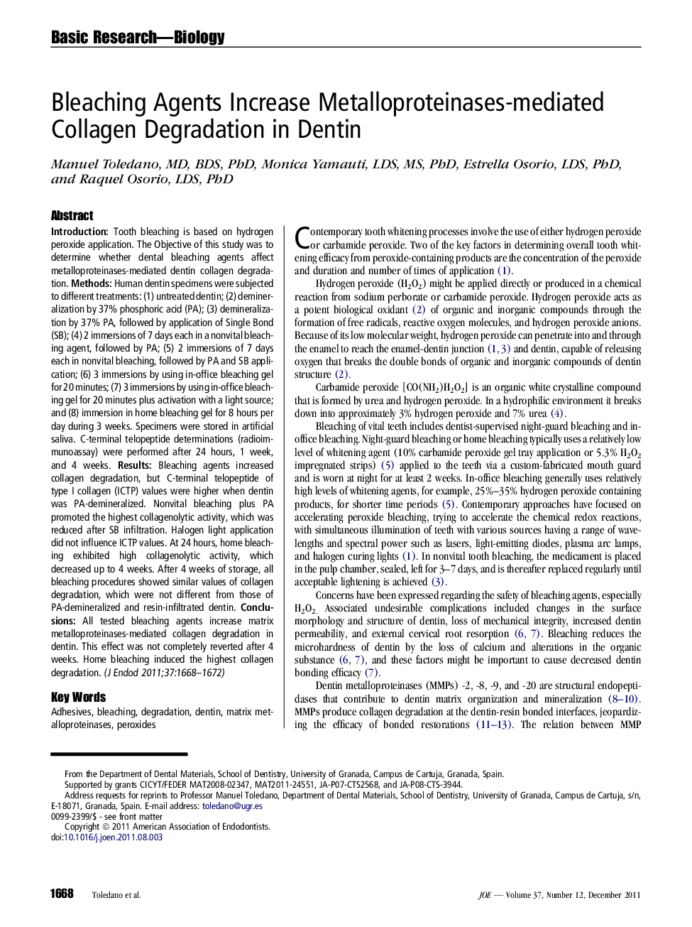 Bleaching Agents Increase Metalloproteinases-mediated Collagen Degradation in Dentin 