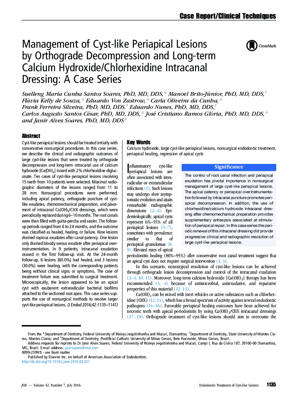 Management of Cyst-like Periapical Lesions by Orthograde Decompression and Long-term Calcium Hydroxide/Chlorhexidine Intracanal Dressing: A Case Series