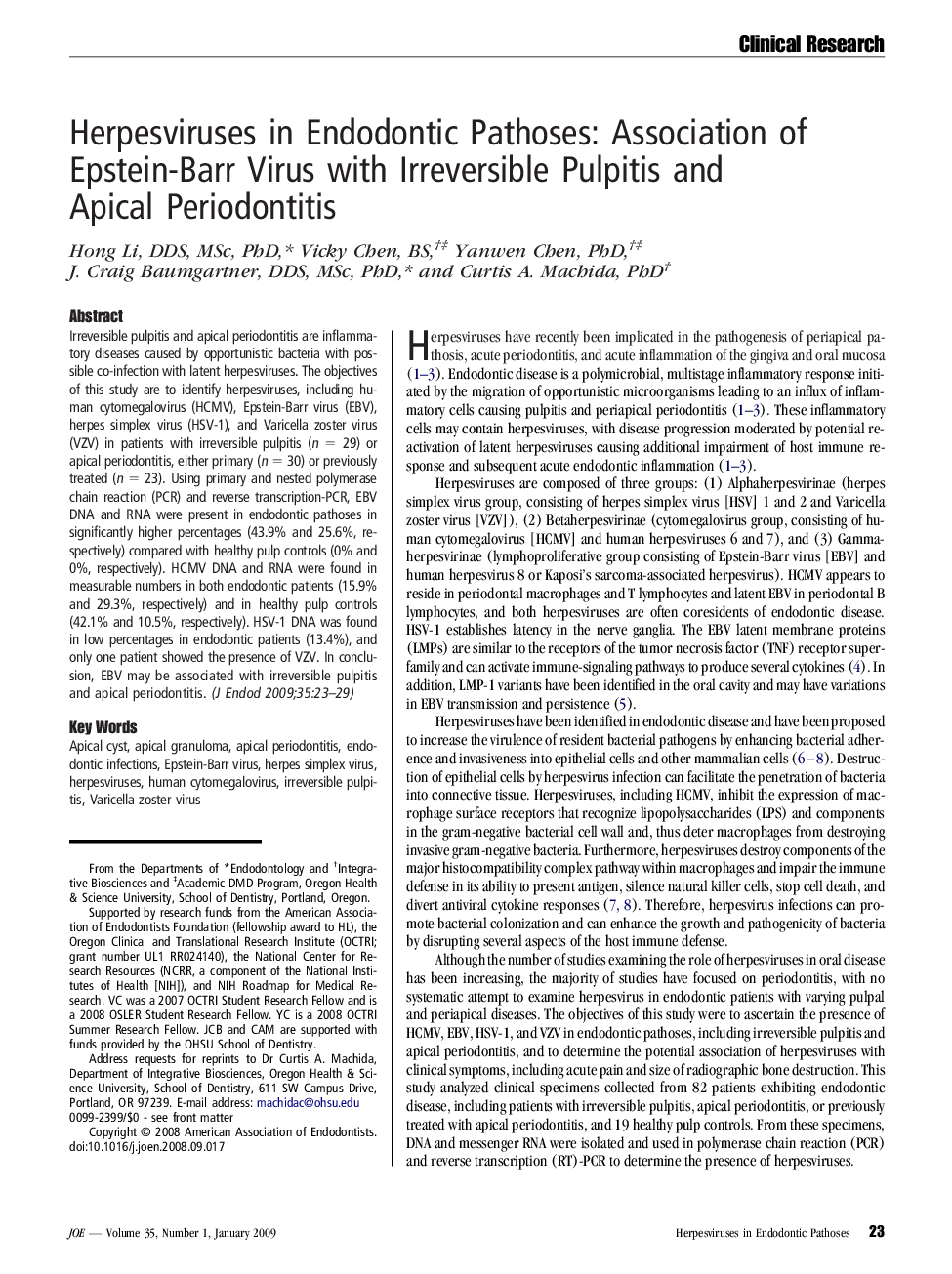 Herpesviruses in Endodontic Pathoses: Association of Epstein-Barr Virus with Irreversible Pulpitis and Apical Periodontitis 